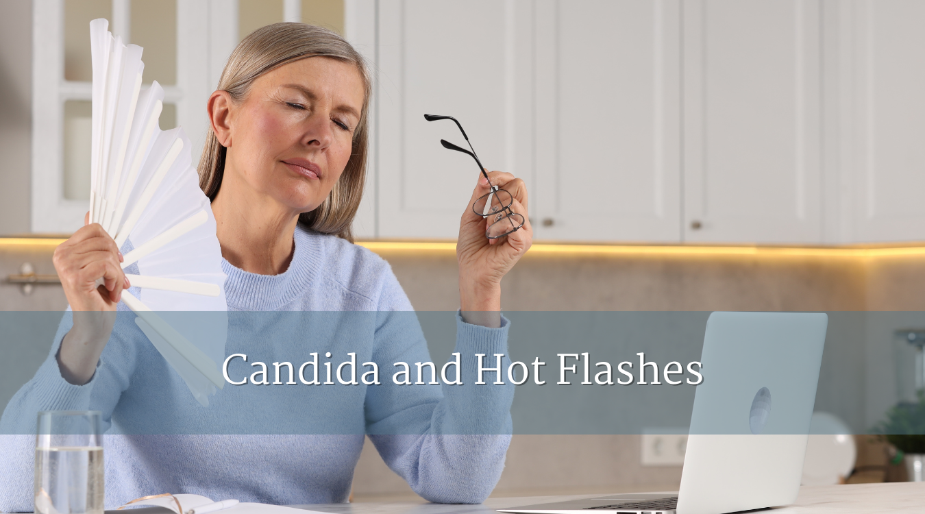 Candida and Hot Flashes