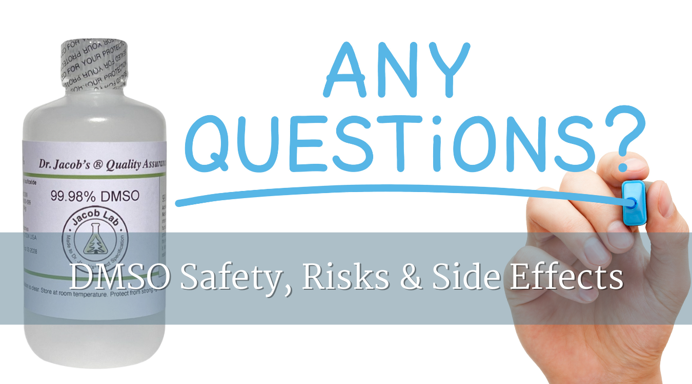 DMSO Safety, Risks & Side Effects