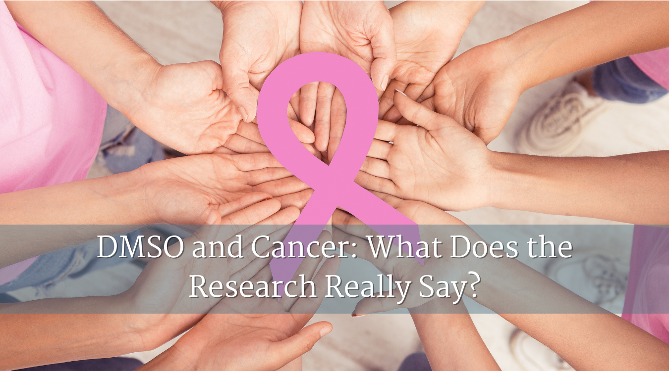 DMSO and Cancer: What Does the Research Really Say?