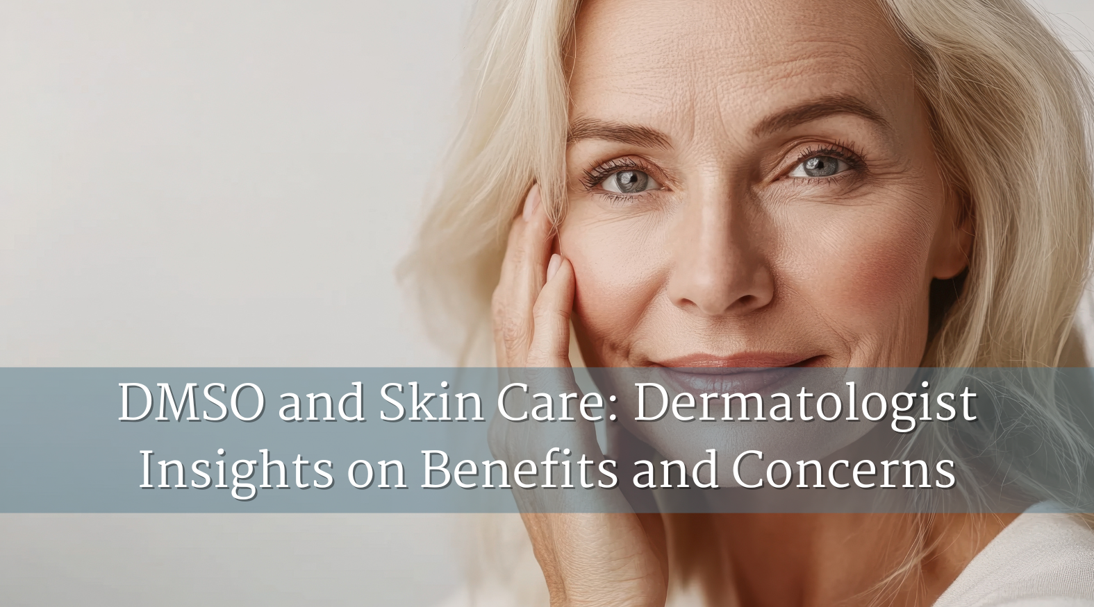 DMSO and Skin Care